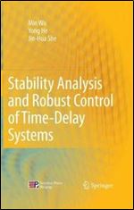 Stability Analysis and Robust Control of Time-Delay Systems
