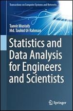 Statistics and Data Analysis for Engineers and Scientists,1st ed.