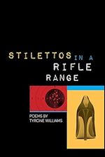 Stilettos in a Rifle Range (Made in Michigan Writer Series)
