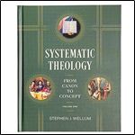 Systematic Theology, Volume One: From Canon to Concept (Volume 1)