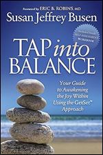 Tap into Balance: Your Guide to Awakening the Joy Within Using the GetSet Approach