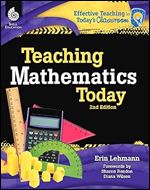 Teaching Mathematics Today 2nd Edition (Effective Teaching in Today's Classroom) Ed 2