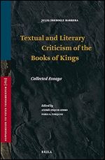 Textual and Literary Criticism of the Books of Kings Collected Essays (Supplements to Vetus Testamentum)