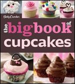 The Betty Crocker The Big Book Of Cupcakes