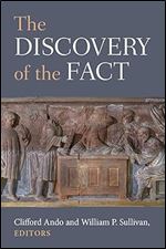 The Discovery of the Fact (Law And Society In The Ancient World)