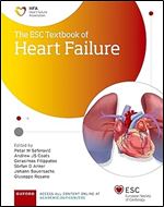 The ESC Textbook of Heart Failure (The European Society of Cardiology Series)