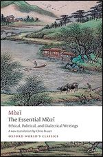 The Essential M z : Ethical, Political, and Dialectical Writings (Oxford World's Classics)