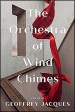 The Orchestra of Wind Chimes (Made in Michigan Writer Series)