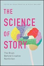 The Science of Story: The Brain Behind Creative Nonfiction