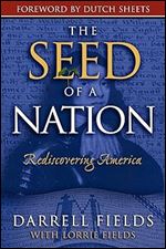 The Seed of a Nation: Rediscovering America