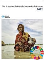 The Sustainable Development Goals Report 2022