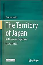 The Territory of Japan: Its History and Legal Basis (Open Access) Ed 2