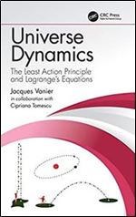 Universe Dynamics: The Least Action Principle and Lagrange s Equations