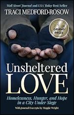 Unsheltered Love: Homelessness, Hunger and Hope in a City under Siege