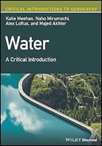 Water and Society: A Critical Introduction (Critical Introductions to Geography)
