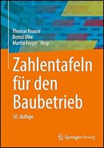 Zahlentafeln fuer den Baubetrieb (German Edition) Ed 10