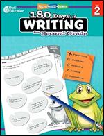 180 Days of Writing for Second Grade - An Easy-to-Use Second Grade Writing Workbook to Practice and Improve Writing Skills (180 Days of Practice)