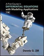A First Course in Differential Equations with Modeling Applications, Ed 11