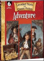 Adventure (Leveled Texts for Classic Fiction)