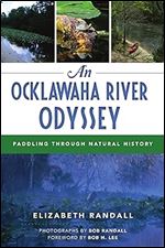 An Ocklawaha River Odyssey: Paddling Through Natural History