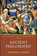 Ancient Philosophy: A New History of Western Philosophy Volume 1,1st Edition
