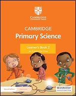 Cambridge Primary Science Learner's Book 2 with Digital Access (1 Year) Ed 2