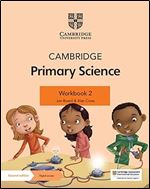 Cambridge Primary Science Workbook 2 with Digital Access (1 Year) Ed 2