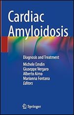 Cardiac Amyloidosis: Diagnosis and Treatment