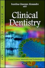 Clinical Dentistry (Dental Science, Materials and Technology)