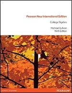College Algebra: Pearson New International Edition, Ed 9