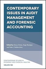 Contemporary Issues in Audit Management and Forensic Accounting (Contemporary Studies in Economic and Financial Analysis, 102)