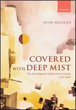 Covered with Deep Mist: The Development of Quantum Gravity (1916-1956)