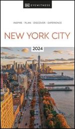 DK Eyewitness New York City (DK Eyewitness Travel Guide), 2023 Edition