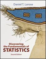 Discovering the Fundamentals of Statistics: Second Edition