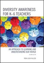 Diversity Awareness for K-6 Teachers: An Approach to Learning and Understanding our World