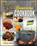 Dutchie & Grill: Jamaican Cookbook