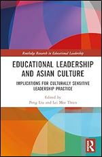 Educational Leadership and Asian Culture (Routledge Research in Educational Leadership)