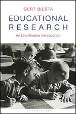 Educational Research: An Unorthodox Introduction