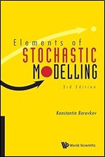 Elements Of Stochastic Modelling (third Edition)