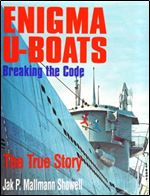 Enigma U-Boats: Breaking the Code