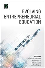 Evolving Entrepreneurial Education: Innovation in the Babson Classroom (0)