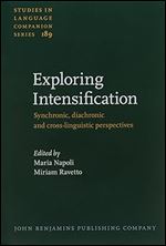 Exploring Intensification (Studies in Language Companion Series)