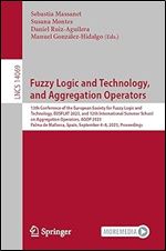 Fuzzy Logic and Technology, and Aggregation Operators (Lecture Notes in Computer Science)