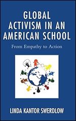 Global Activism in an American School: From Empathy to Action