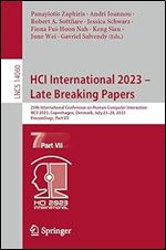 HCI International 2023 Late Breaking Papers: 25th International Conference on Human-Computer Interaction, HCII 2023, Copenhagen, Denmark, July ... Part VII (Lecture Notes in Computer Science)