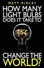How Many Light Bulbs Does It Take to Change the World?