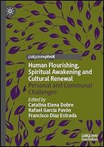 Human Flourishing, Spiritual Awakening and Cultural Renewal: Personal and Communal Challenges