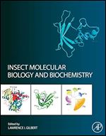 Insect Molecular Biology and Biochemistry ,1st Edition