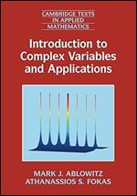 Introduction to Complex Variables and Applications (Cambridge Texts in Applied Mathematics, Series Number 63)
