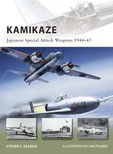 Kamikaze: Japanese Special Attack Weapons 194445